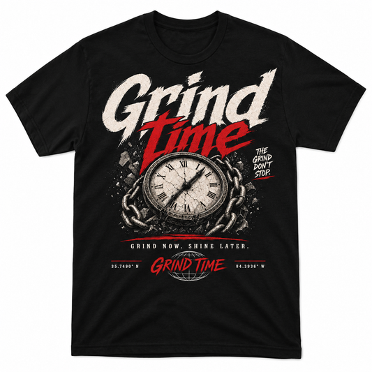 Grind Time Front Graphic T Shirt